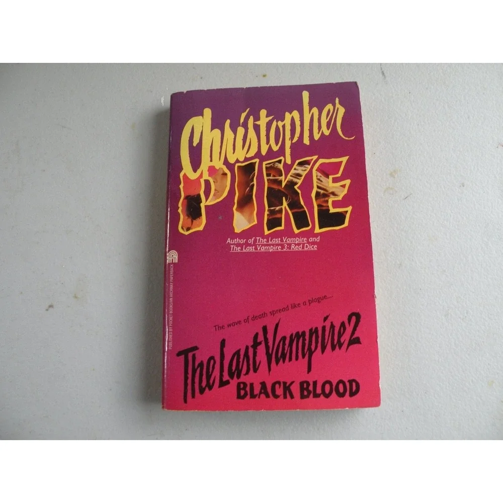 The Last Vampire 2 Black Blood Christopher Pike 1994 First Archway Paperback